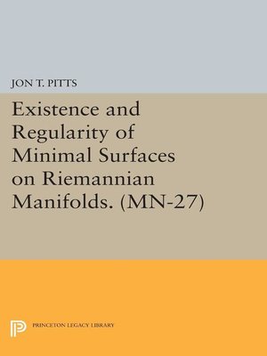 cover image of Existence and Regularity of Minimal Surfaces on Riemannian Manifolds
